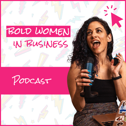 bold women in business podcast